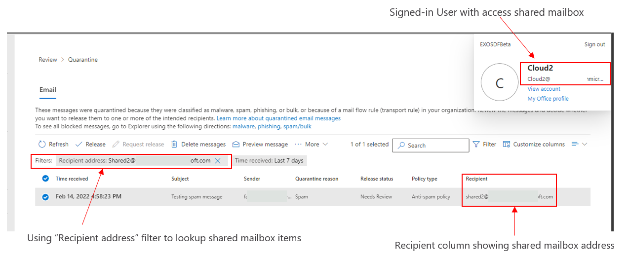 When using the recipient address filter, users with access to shared mailboxes can use the filter to look up quarantine items for the shared mailboxes.