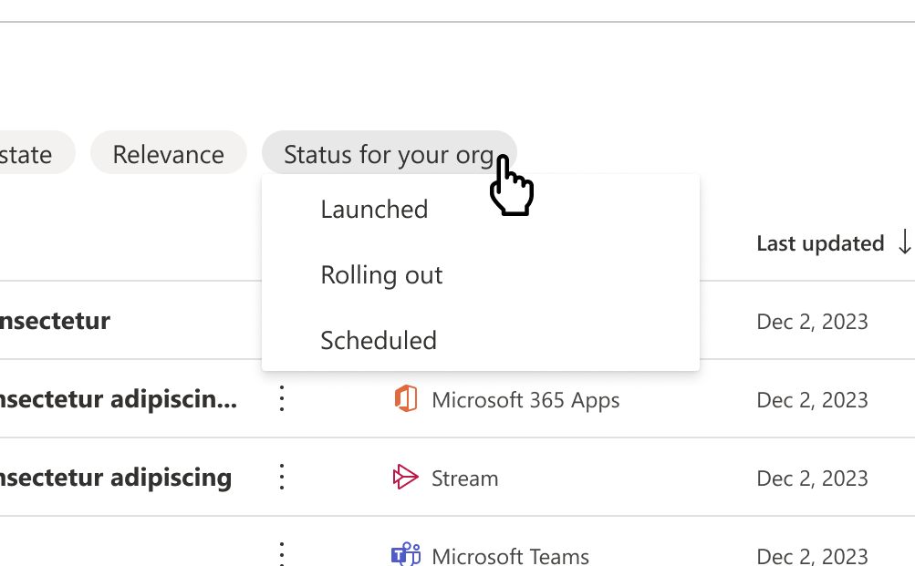 Updates to feature release status will be provided on the original Message center post. Filtering capability on “Status for your org.” field will allow easier visibility on the updated release status.