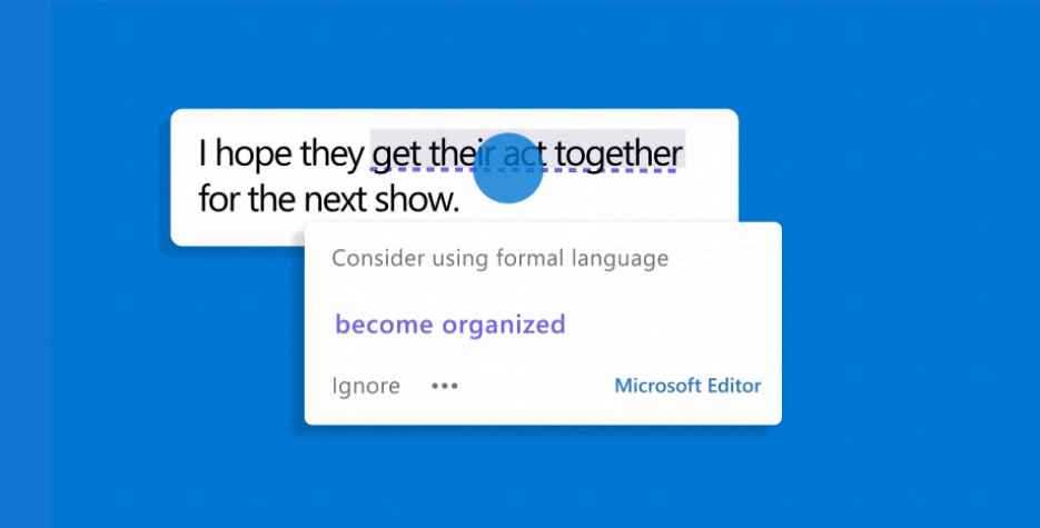 A grammatical recommendation to use formal language being given by Microsoft Editor.