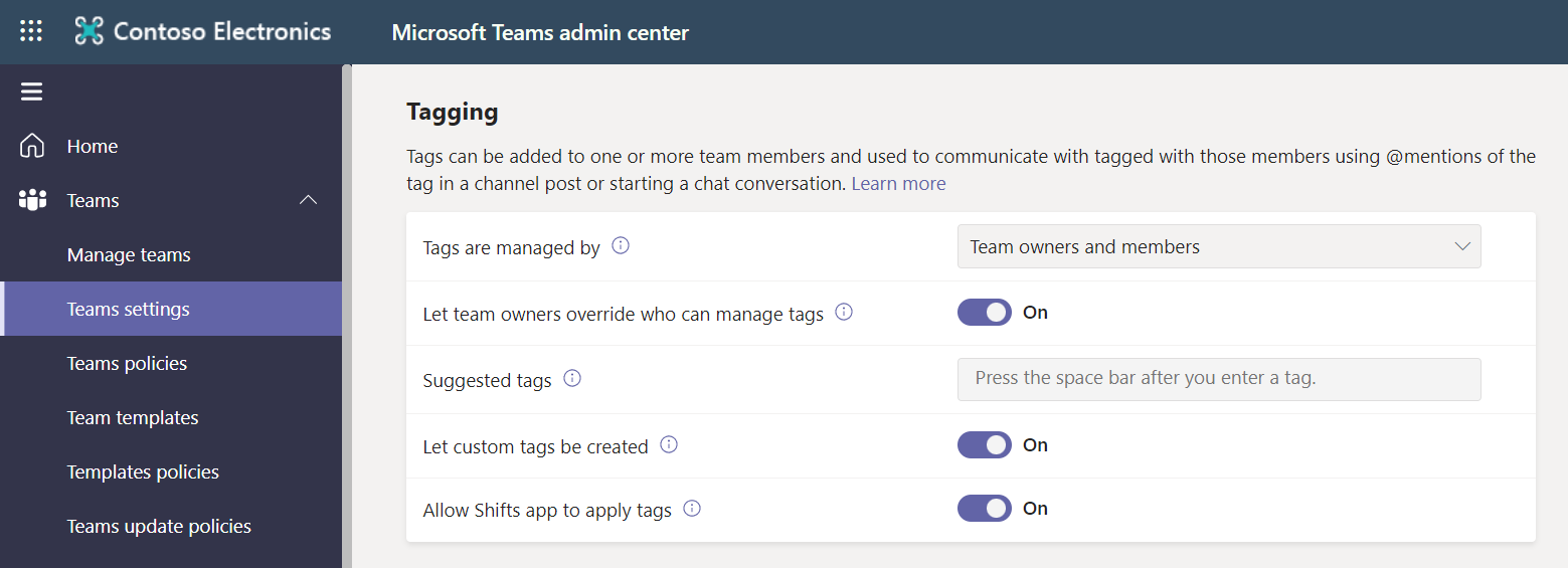 The team owner will still have the option to override this management setting if "Let team owners override who can manage tags" is set to "On" in your Tagging settings in the Teams admin center.