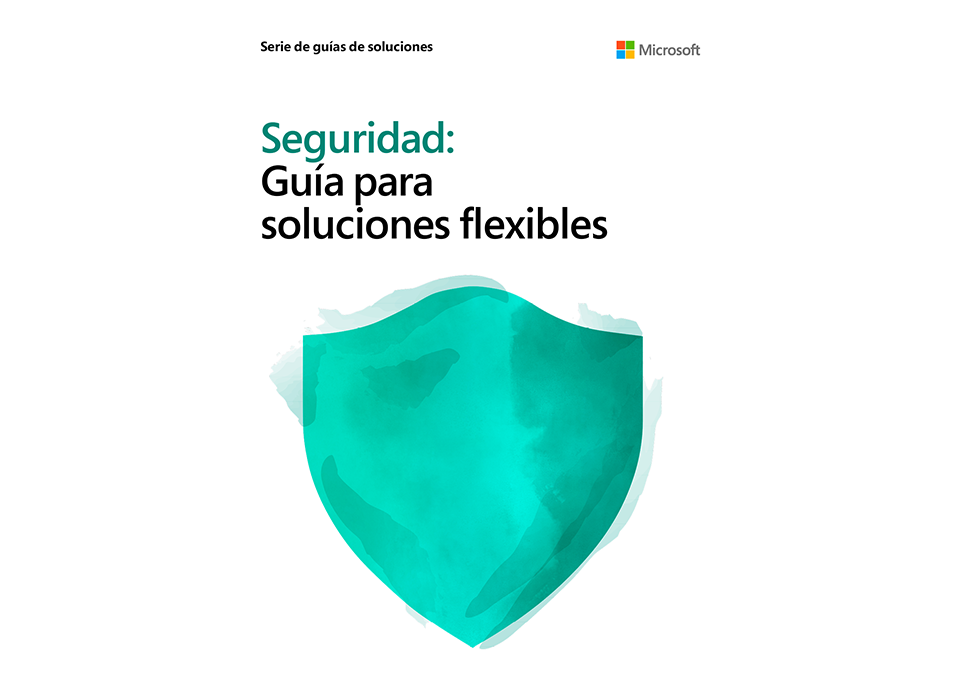 Soluciones De Seguridad Remota Y Ciberseguridad | Flexibilidad De Microsoft