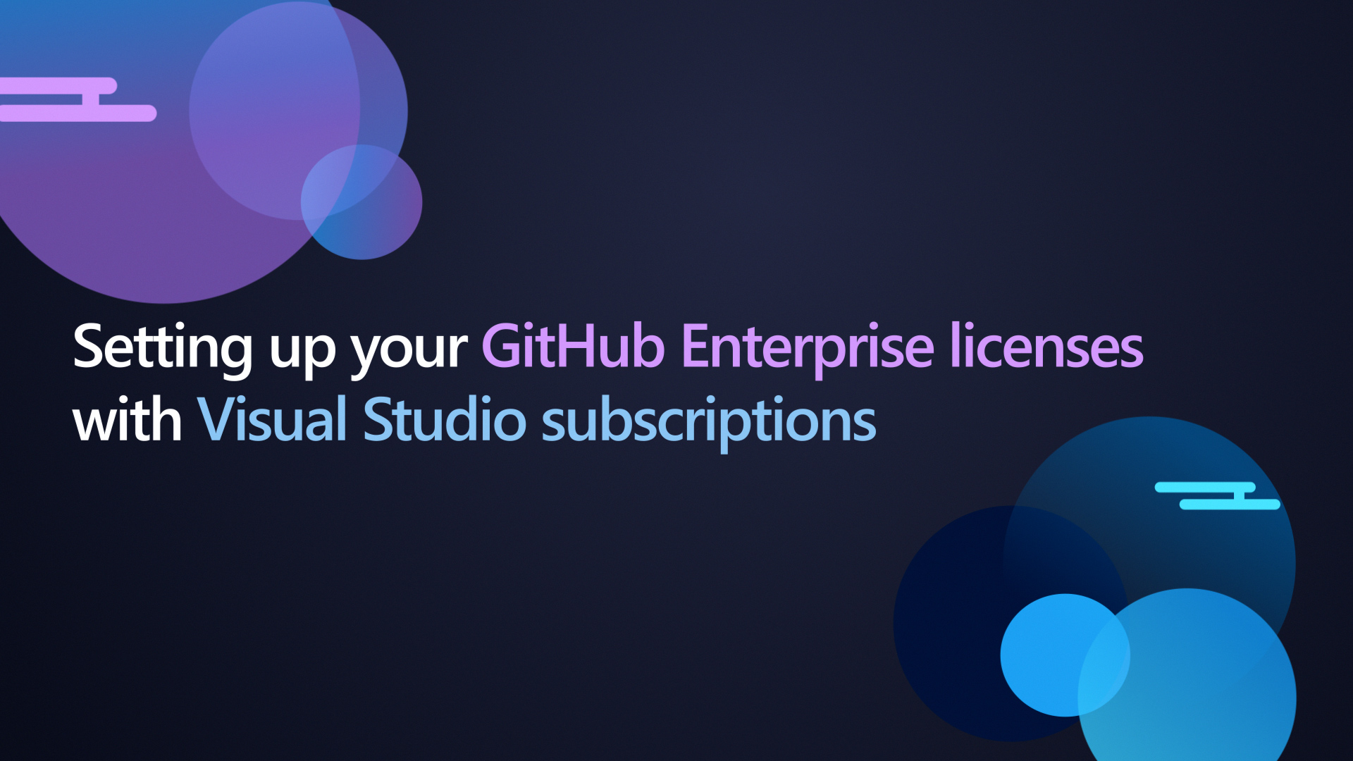 Set up Visual Studio subscriptions with GitHub Enterprise | Microsoft Learn