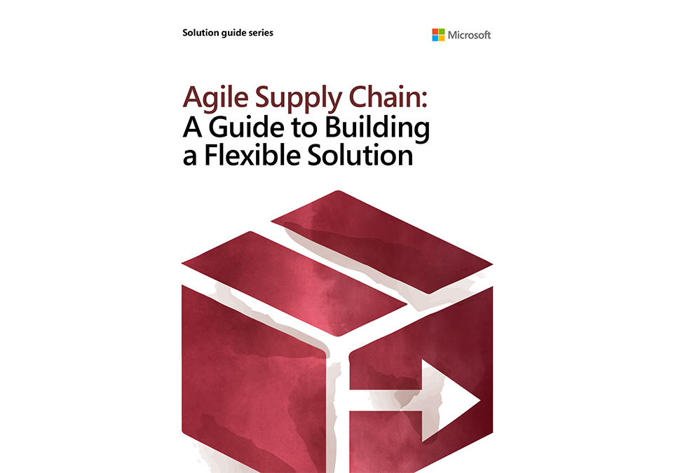 agile-supply-chain-solutions-microsoft-flexibility